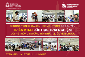 Chương Trình Hoa Sen – De Montfort Độc Quyền Triển Khai Lớp Học Trải Nghiệm Với Hệ Thống Trường Hội Nhập Quốc Tế Ischool