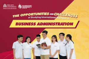 The Opportunities and Challenges of Studying International Bachelor of Business Administration