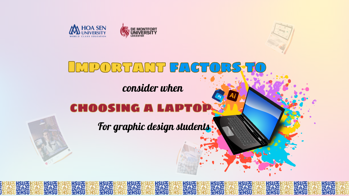 Important factors to consider when choosing a laptop for graphic design students