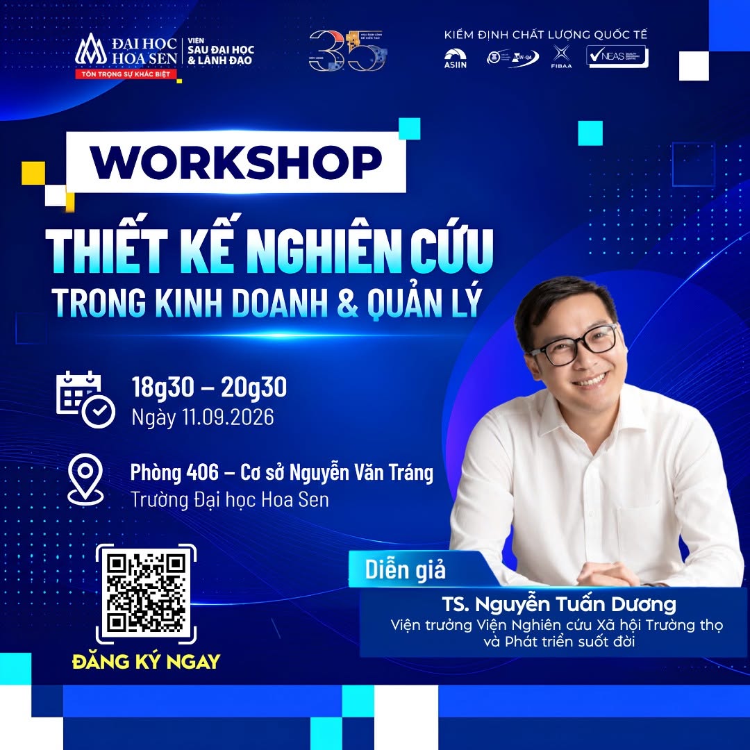 Workshop Thiết kế nghiên cứu trong kinh doanh & quản lý: Từ ý tưởng đến nghiên cứu khả thi