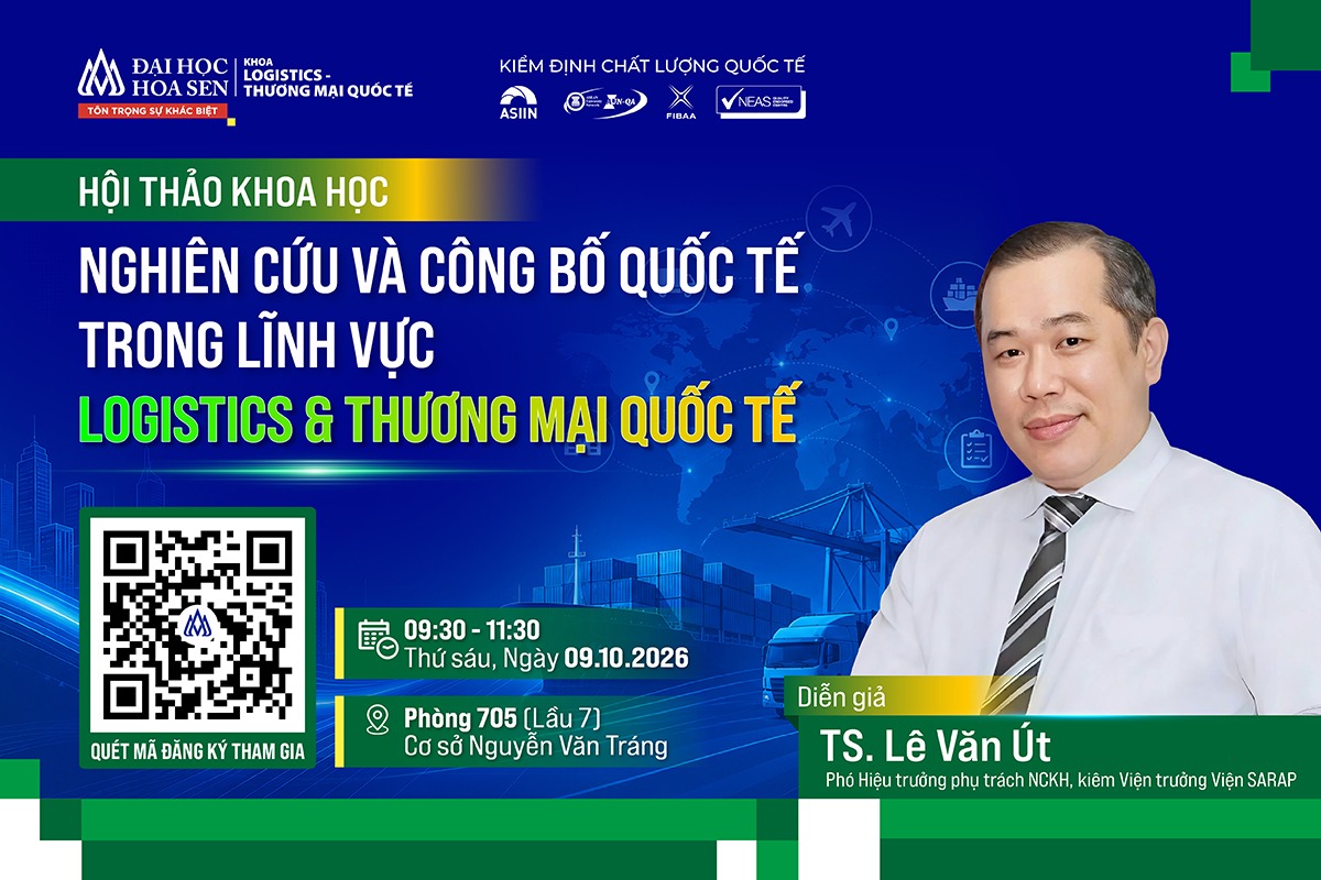 Hội thảo khoa học: nghiên cứu và công bố quốc tế trong lĩnh vực logistics – thương mại quốc tế