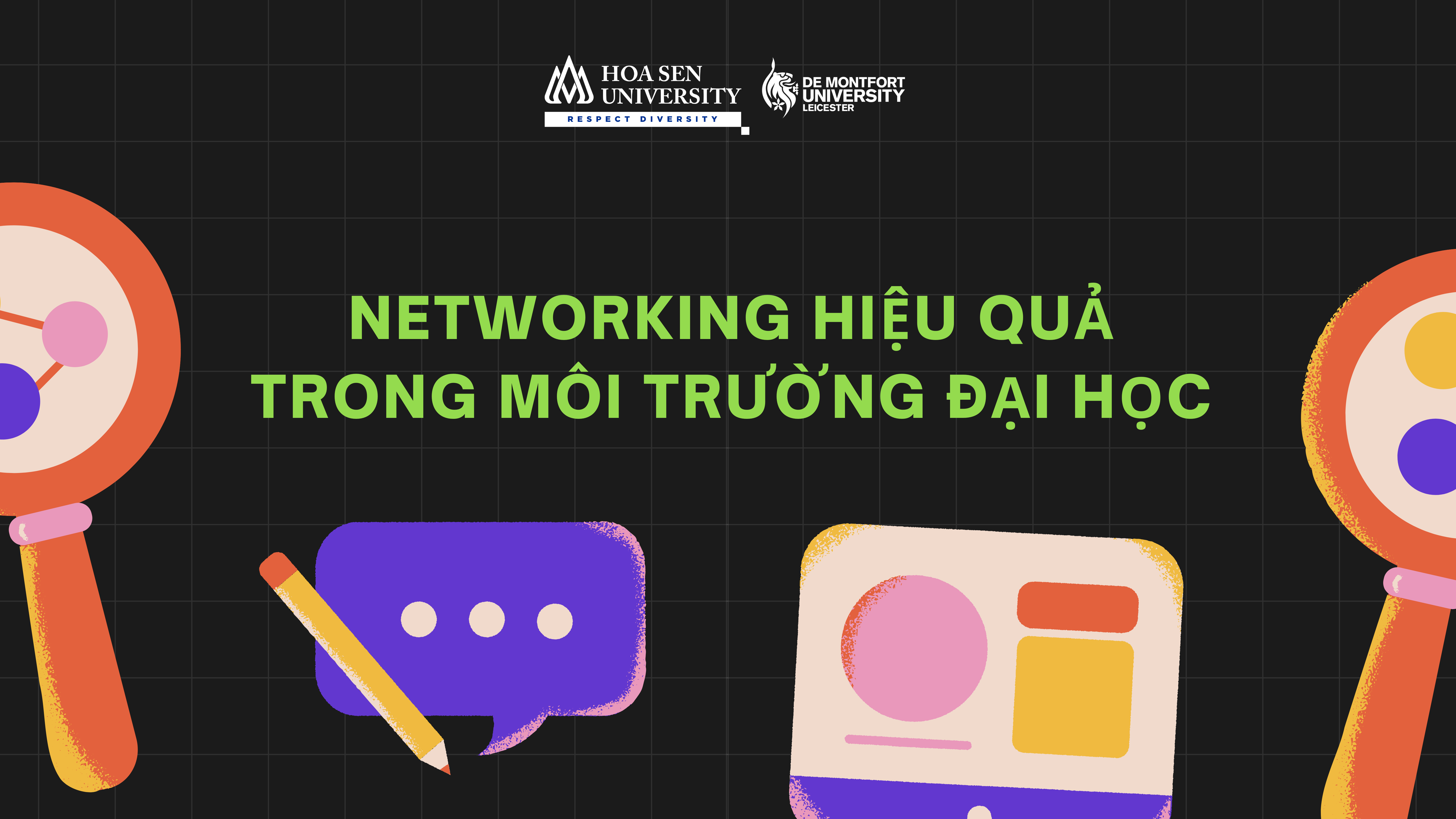 Học cách networking hiệu quả trong môi trường đại học