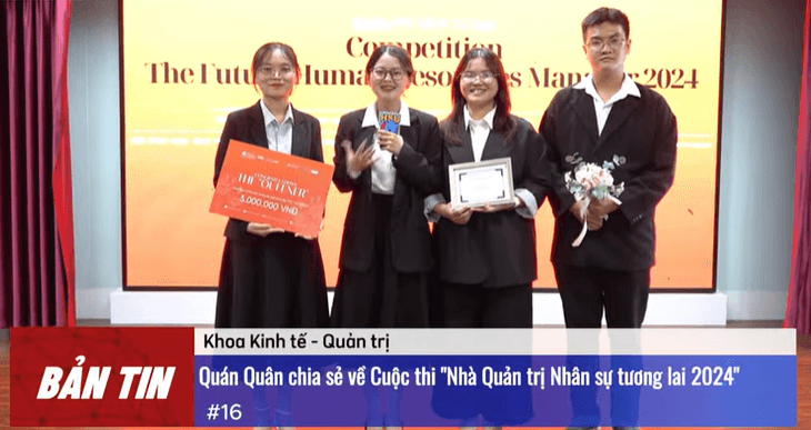 BẢN TIN KHOA KINH TẾ – QUẢN TRỊ #16: Vinh danh nỗ lực – Ghi dấu trưởng thành