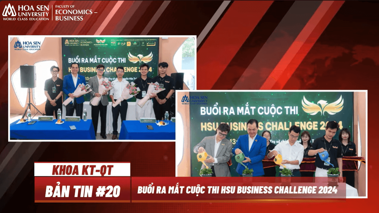 FACULTY OF ECONOMICS – BUSINESS NEWSLETTER #20: Go Global with Hoa Sen: Learn with Quality – Work with Purpose – Create with Passion!