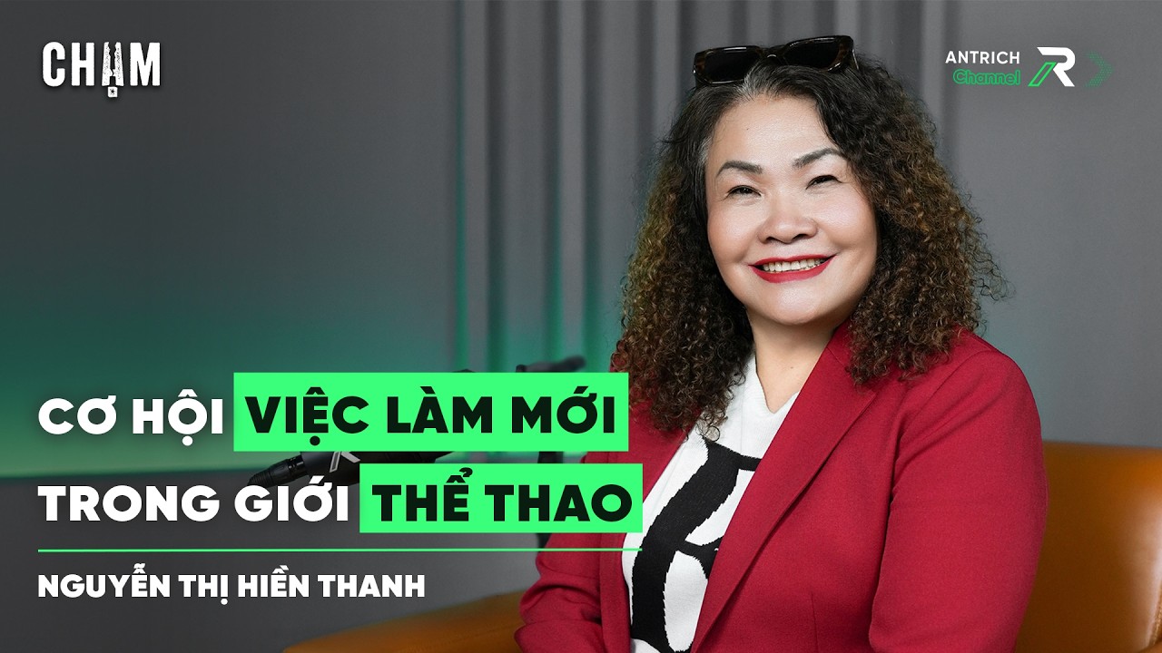 Kinh Tế Thể Thao – Cánh Cửa Dẫn Lối Thế Hệ Trẻ Bước Vào Nền Công Nghiệp Quản Lý Thể Thao Tỷ Đô