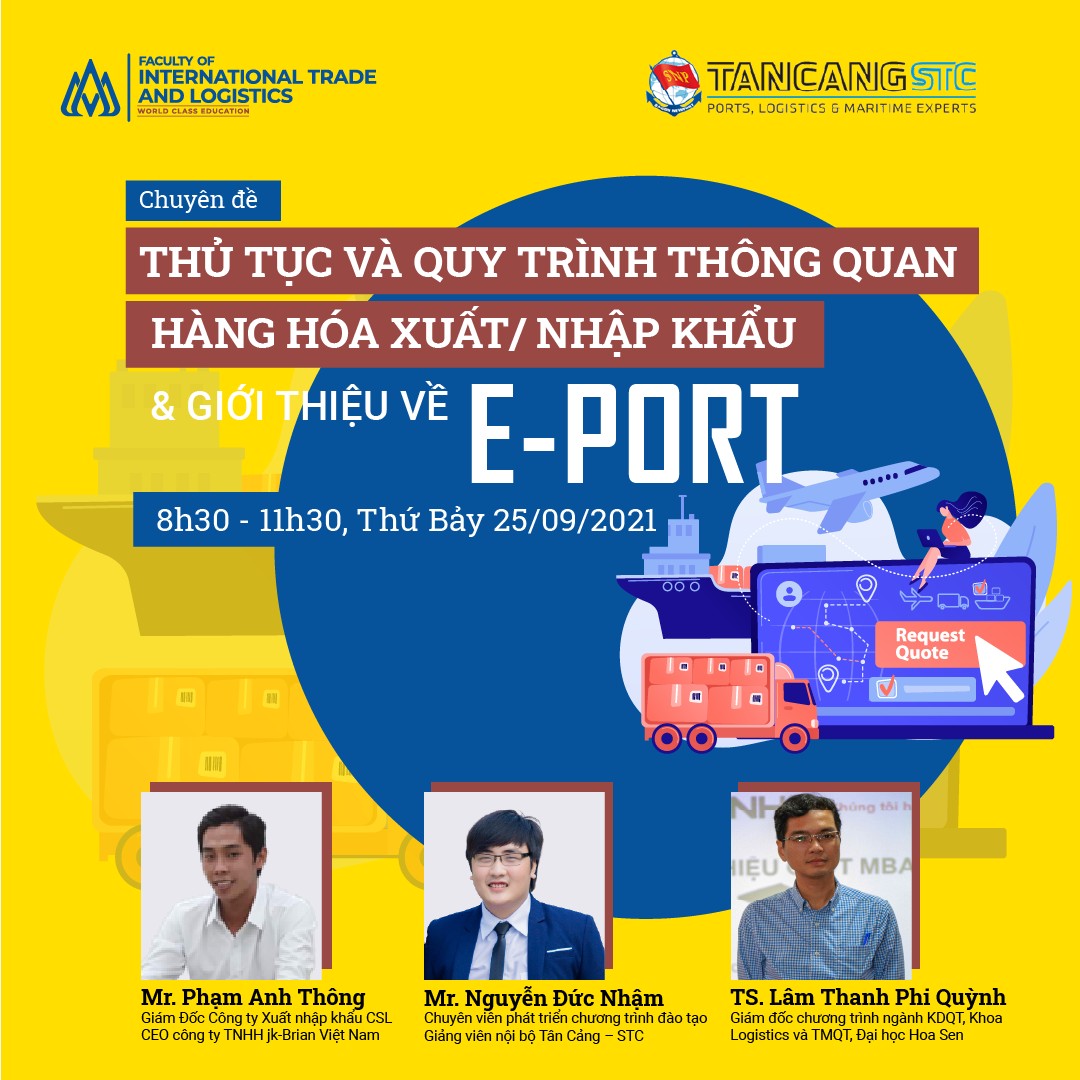 logistics Webinar: Thủ tục và Quy trình thông quan hàng hóa xuất/nhập khẩu và giới thiệu về E-Port