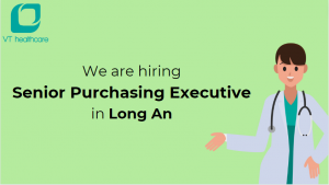 Y TẾ VIỆT TIẾN are hiring Senior Purchasing Executive