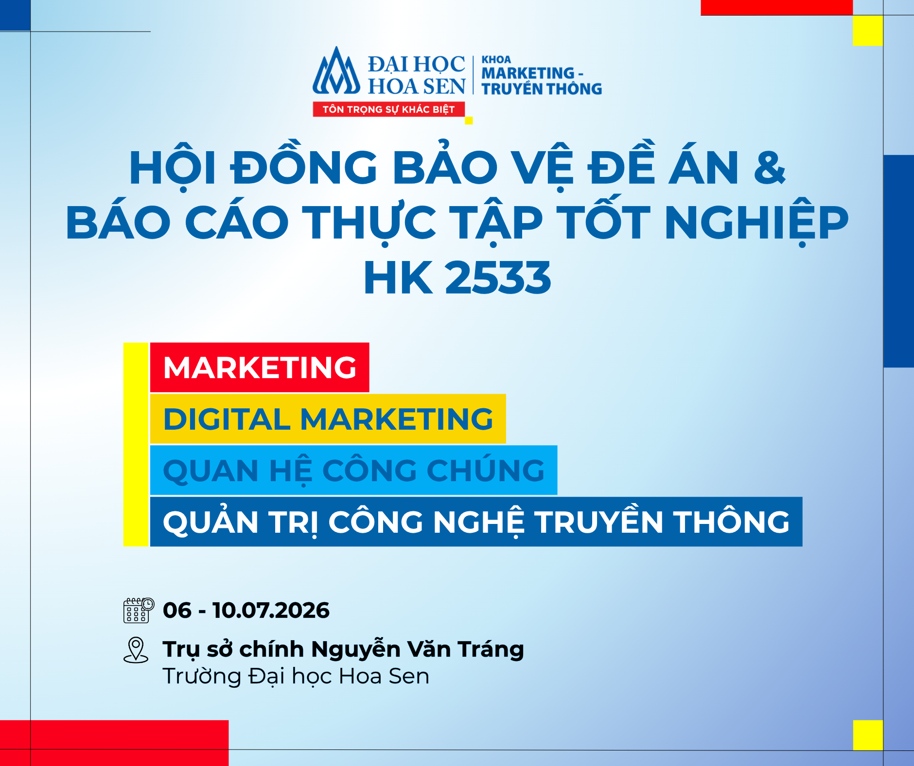 THÔNG BÁO THỜI HẠN NỘP BÁO CÁO VÀ HỘI ĐỒNG BẢO VỆ ĐỀ ÁN/BÁO CÁO THỰC TẬP TỐT NGHIỆP – HỌC KỲ 2533