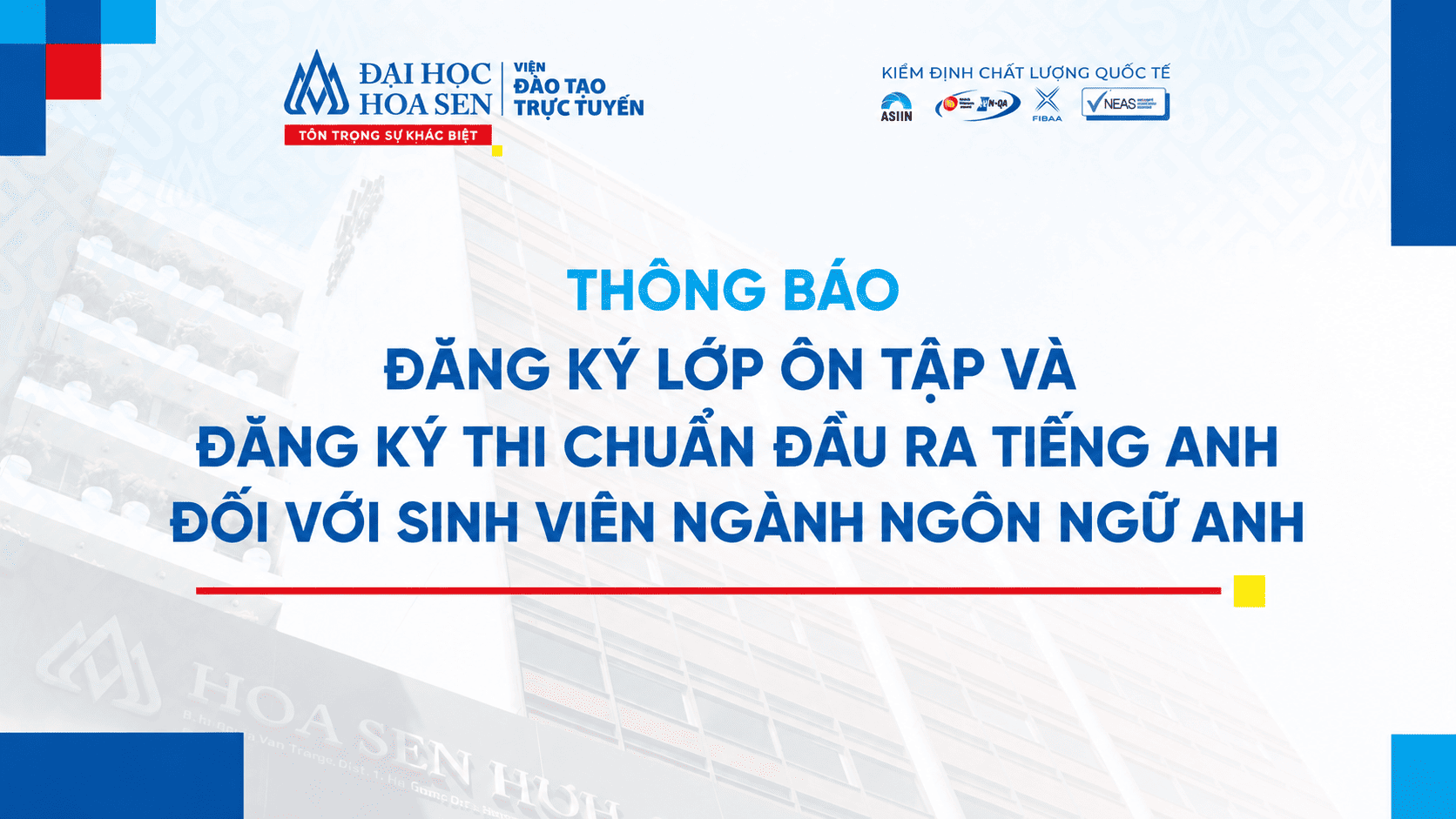 Thông báo V/v đăng ký lớp ôn tập và đăng ký thi chuẩn đầu ra Tiếng Anh đối với sinh viên ngành Ngôn ngữ Anh