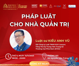 TRẢI NGHIỆM LỚP MBA THỰC CHIẾN TẠI ĐH HOA SEN CÙNG LUẬT SƯ KIỀU ANH VŨ