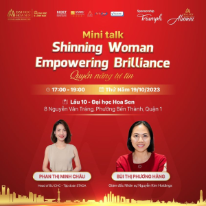 Mini-Talk Show: SHINING WOMEN – EMPOWERING BRILLIANCE, QUYỀN NĂNG TỰ TIN