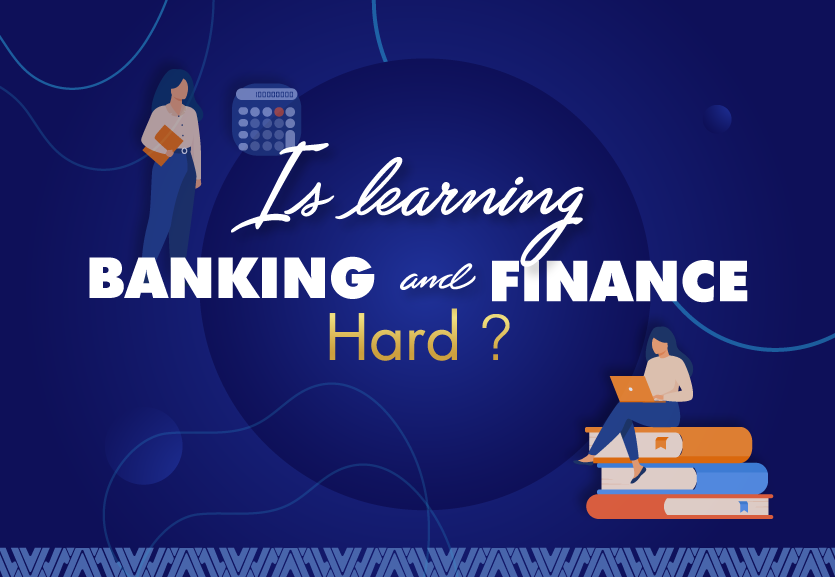 Is learning Banking and Finance hard? Tuyển sinh