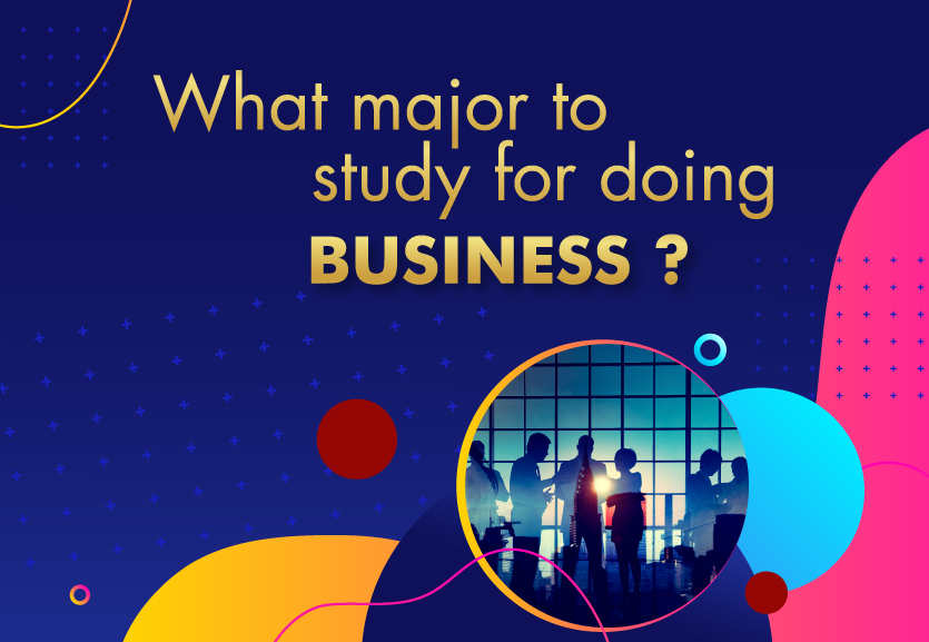 what major to study for doing business
