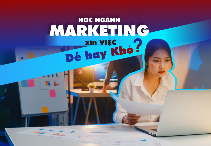 ngành marketing có dễ xin việc không