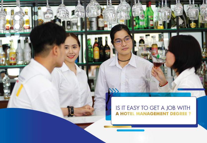 What are the career prospects in Hotel Management? Is it easy to get a job after graduation?