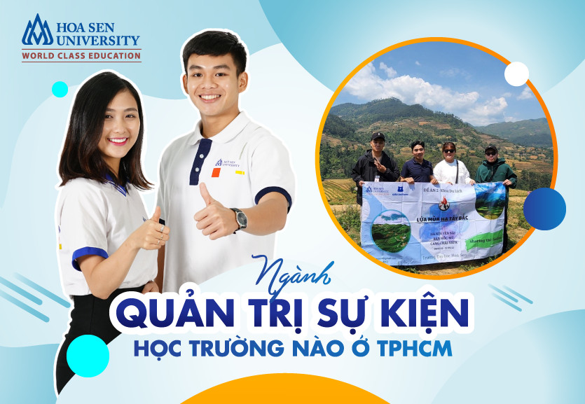 Ngành quản trị sự kiện học trường nào ở TPHCM?