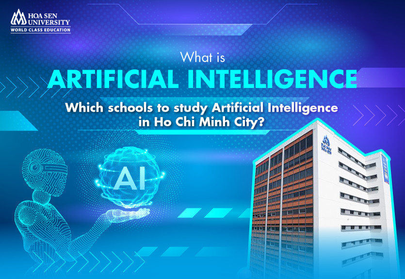 Which schools to study Artificial Intelligence in Ho Chi Minh City?