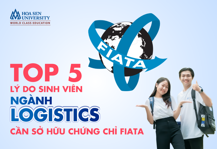 Top 3 lý do sinh viên ngành Logistics cần sở hữu ngay chứng chỉ FIATA