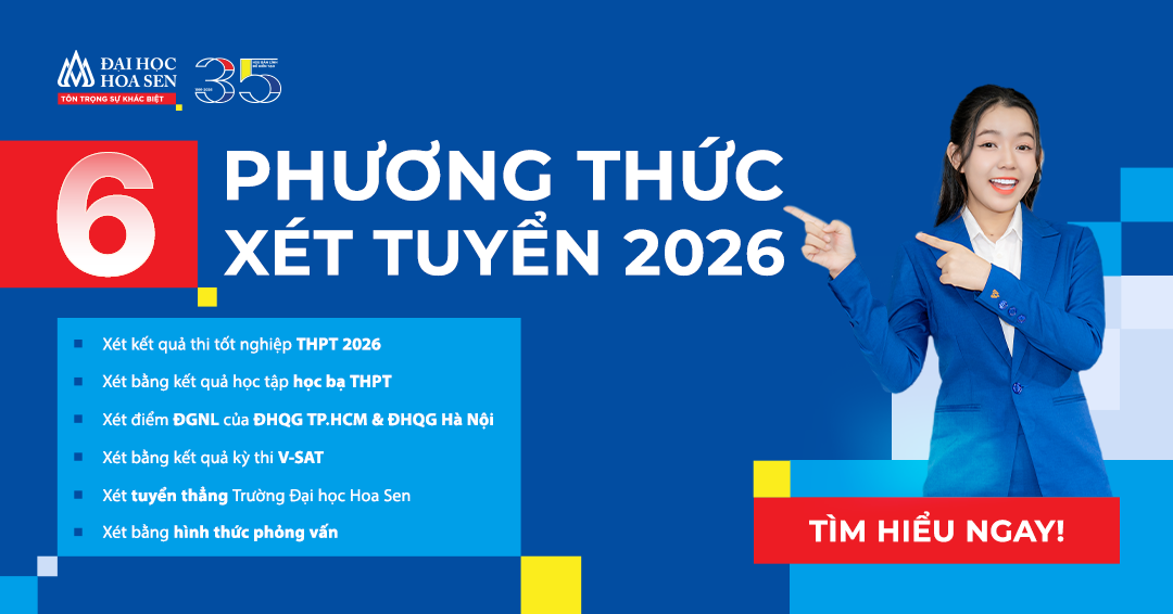 Đại học Hoa Sen công bố 6 phương thức xét tuyển