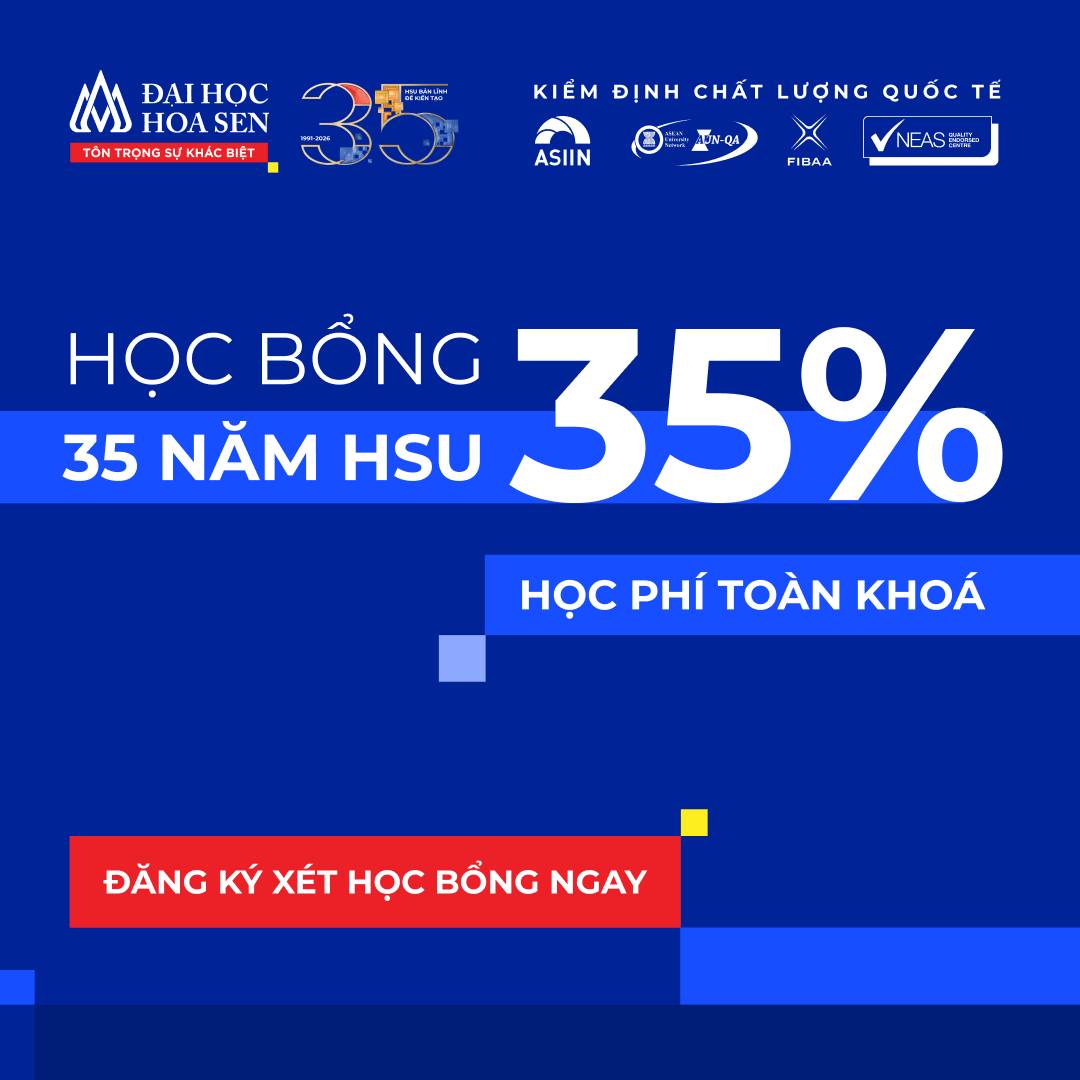 IELTS từ 5.5 nhận học bổng 35% tại Đại học Hoa Sen năm 2026