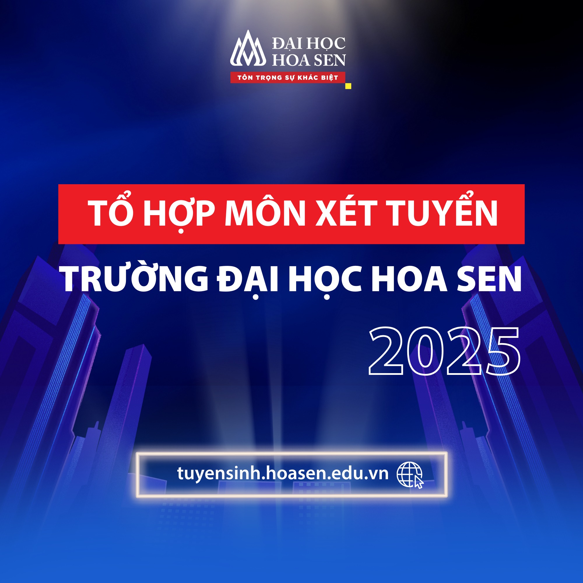 Tổ hợp môn xét tuyển 2025