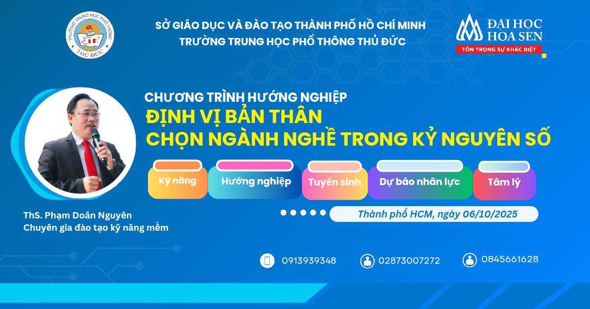 “Định Vị Bản Thân – Chọn Ngành Nghề Trong Kỷ Nguyên Số” tại Trường THPT Thủ Đức 2025