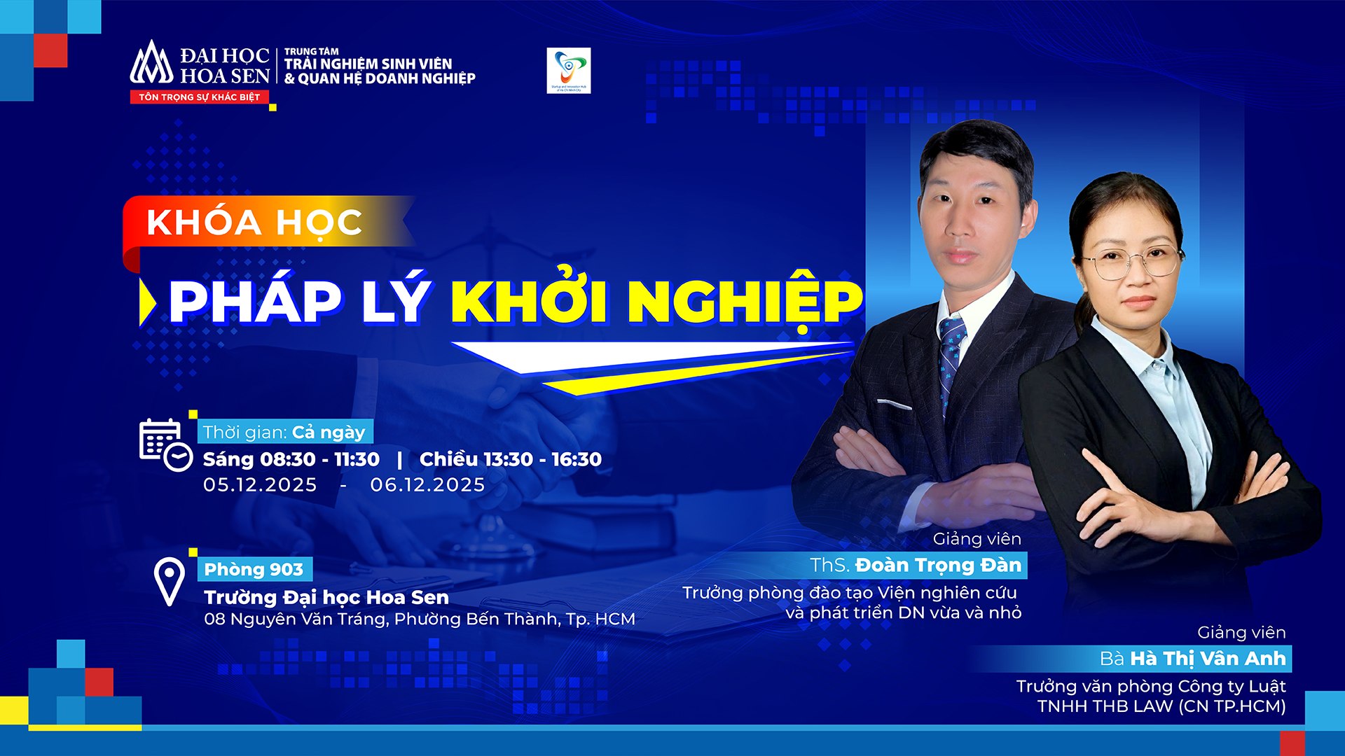 Khóa học nền tảng về khởi nghiệp cho người trẻ: Ý tưởng – Tài chính – Pháp lý