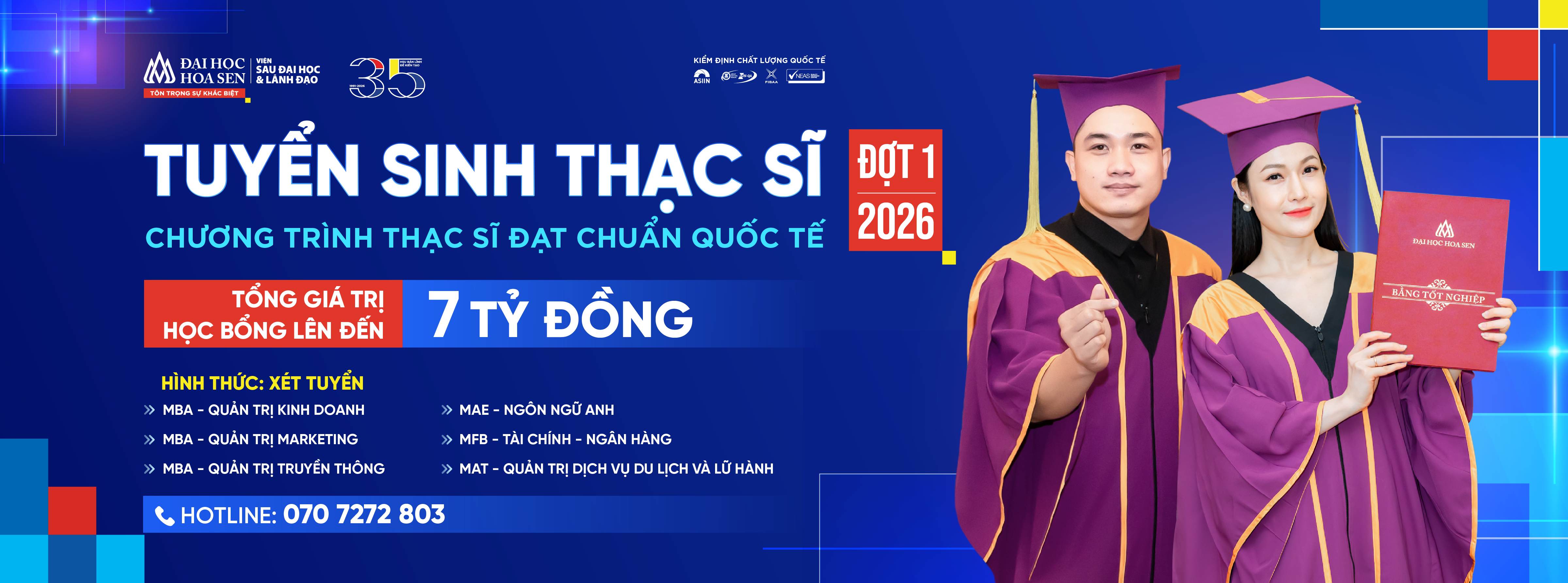 Trường Đại học Hoa Sen tuyển sinh chương trình Thạc sĩ chuẩn quốc tế – Tổng giá trị học bổng lên đến 7 tỷ đồng