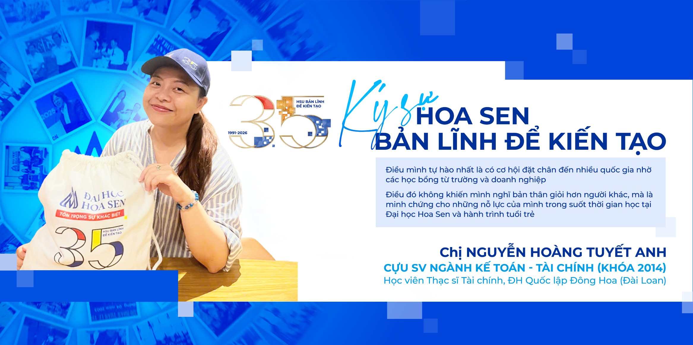 “Nhờ có HSU, mới có mình của ngày hôm nay”